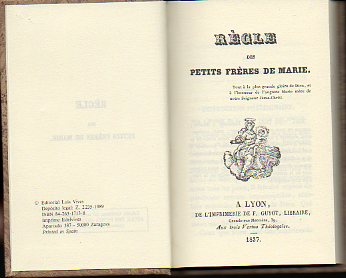 RGLE DES PETITS FRRES DE MARIE. facsmil de la edicin de LImprimerie de F. Guyot, Lyon, 1837.