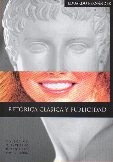 RETRICA CLSICA Y PUBLICIDAD. 1 edicin.