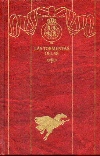 EPISODIOS NACIONALES. Cuarta Serie. Vol. 31. LAS TORMENTAS DEL 48.