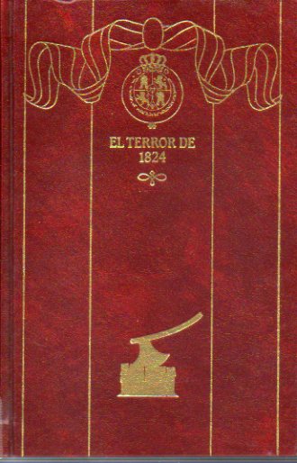 EPISODIOS NACIONALES. Segunda Serie. Vol. 17. EL TERROR DE 1824.