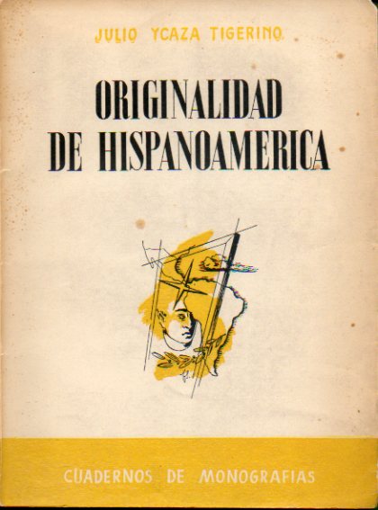 ORIGINALIDAD DE HISPANOAMRICA. 1 edicin