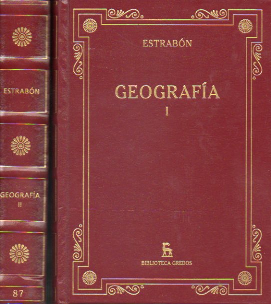 GEOGRAFA. II vols. Introduccin General de F. J. Gmez Espelosn. Traduccin de J. L. Garca Ramn y otros.