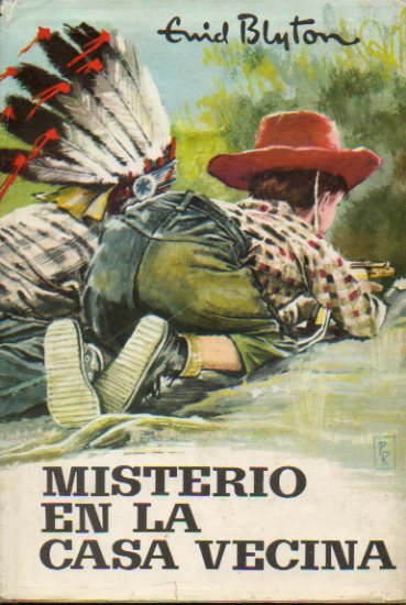 MISTERIO EN LA CASA VECINA. Ilustrs. Gilbert Dunlop.