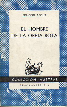 EL HOMBRE DE LA OREJA ROTA.