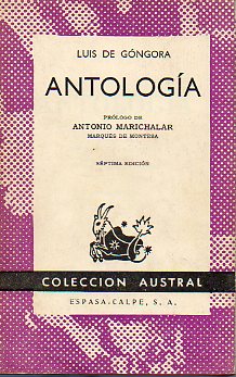 ANTOLOGA. Prlogo de Antonio Marichalar. 7 ed.