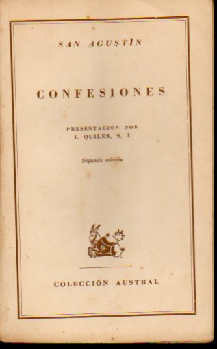 CONFESIONES. Presentacin por I. Quiles, S. J.