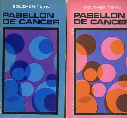 PABELLN DE CNCER. 2 vols. 1 ed. 3 reimpresin.