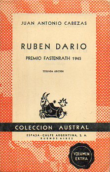 RUBN DARO. Un poeta y una vida. Premio Fastenrath 1945. 2 edicin.