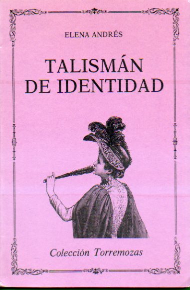 TALISMN DE IDENTIDAD. 1 edicin.