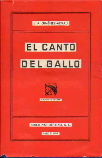 EL CANTO DEL GALLO. 3 ed.