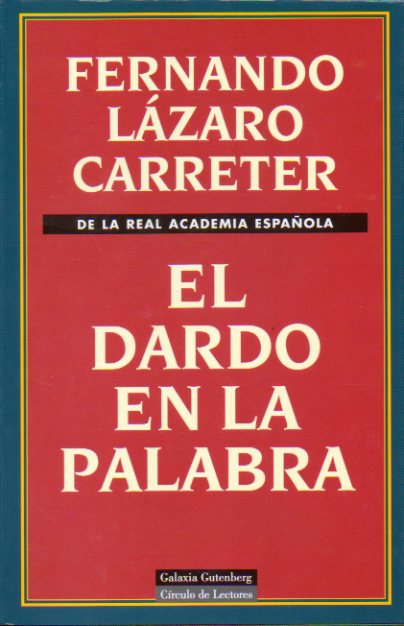 EL DARDO EN LA PALABRA. 1 edicin.