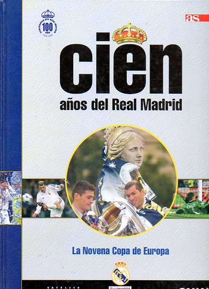 CIEN AOS DEL REAL MADRID(1902-2002). Vol. 15. LA NOVENA COPA DE EUROPA.