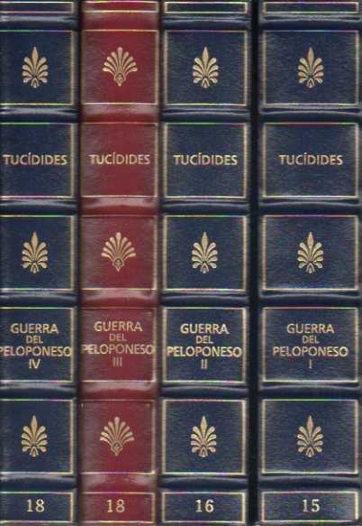 GUERRA DEL PELOPONESO. Introduccin general, traduccin y notas de Juan Jos Torres Esbarranch.