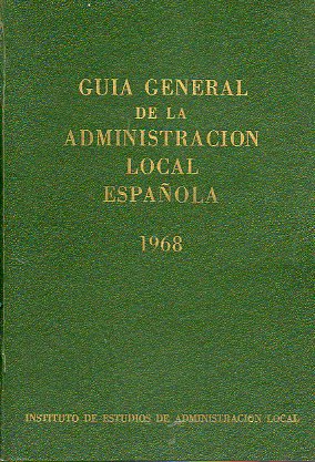 GUA GENERAL DE LA ADMINISTRACIN LOCAL ESPAOLA 1968. Pgs. 433-445: Provincia de Logroo.
