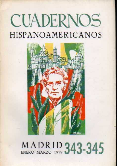 CUADERNOS HISPANOMERICANOS. Revista Mensual de Cultura Hispnica. Nmeros 343-345. HOMENAJE A OCTAVIO PAZ. 5 Poemas inditos de Octavio Paz. Colaborac