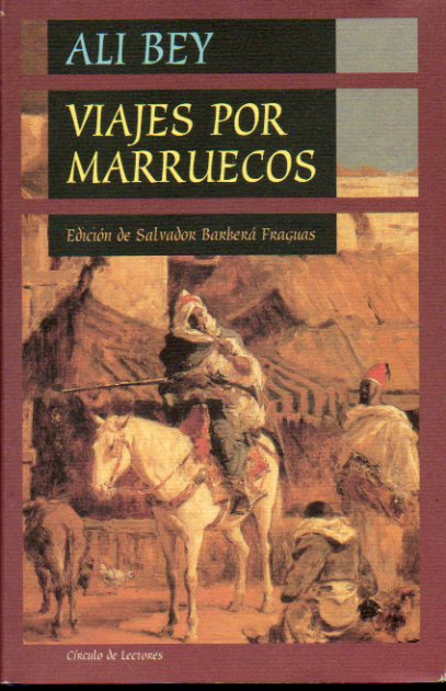 VIAJES POR MARRUECOS. Edicin de Salvador Barber Fraguas. Incluye mapa desplegable.