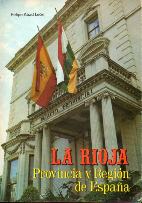 LA RIOJA, PROVINCIA Y REGIN DE ESPAA.