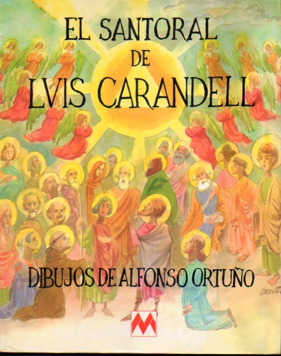 EL SANTORAL DE LUIS CARANDELL. Dibujos de Alfonso Ortuo.
