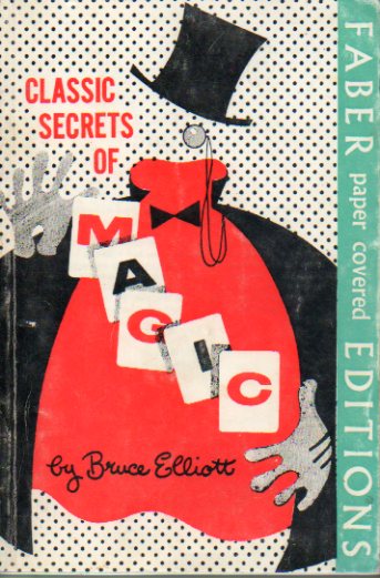 CLASSIC SECRETS OF MAGIC.