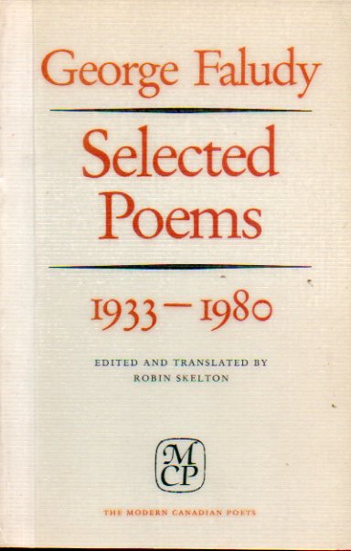 SELECTED POEMS (1933-1960). Edited and translated by Robin Skelton in colaboration with the author. With aditional translations by Robert Bringhurst,
