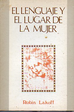 EL LENGUAJE Y EL LUGAR DE LA MUJER.