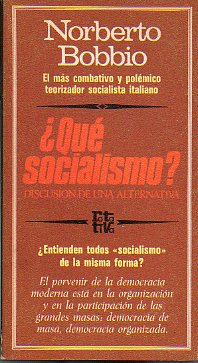 QU SOCIALISMO? Discusin de una alternativa.