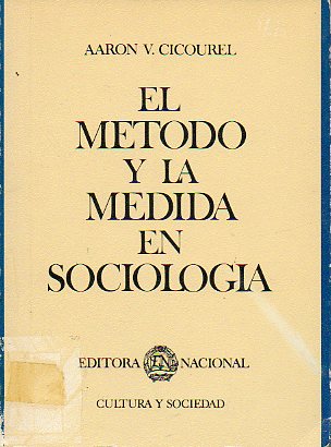 EL MTODO Y LA MEDIDA EN SOCIOLOGA.