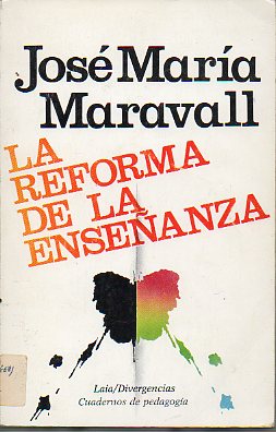 LA REFORMA DE LA ENSEANZA. 1 ed.