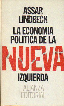 LA ECONOMA POLTICA DE LA NUEVA IZQUIERDA. Prlogo de Paul A. Samuelson.