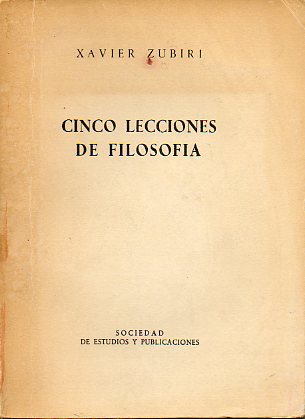 CINCO LECCIONES DE FILOSOFA. 1 edicin.