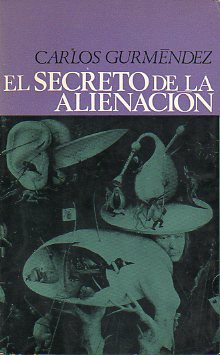 EL SECRETO DE LA ALIENACIN. 1 edicin.