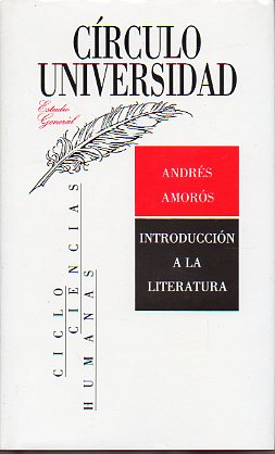INTRODUCCIN A LA LITERATURA. Prlogo de Jos Luis Abelln.