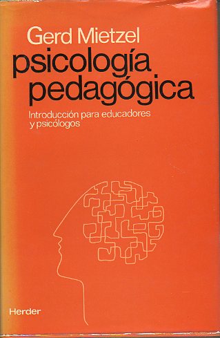 PSICOLOGA PEDAGGICA. Introduccin para educadores y psiclogos. 1 ed. espaola.