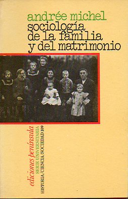 SOCIOLOGA DE LA FAMILIA Y DEL MATRIMONIO.