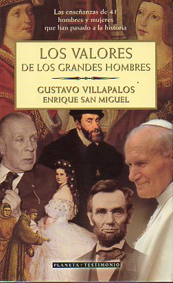LOS VALORES DE LOS GRANDES HOMBRES. 1 edicin.