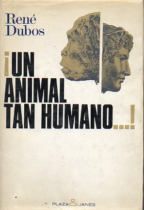 UN ANIMAL TAN HUMANO...! 1 ed. espaola.