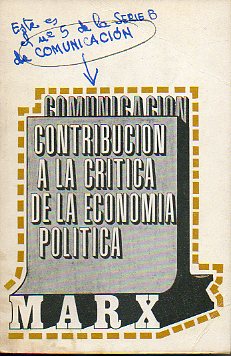 CONTRIBUCIN A LA CRTICA DE LA ECONOMA POLTICA.