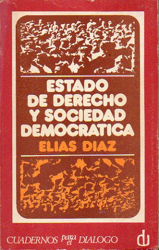 ESTADO DE DERECHO Y SOCIEDAD DEMOCRTICA. 4 ed.