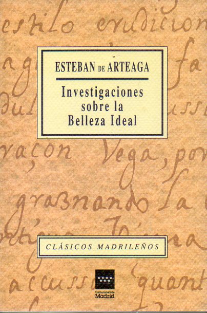 INVESTIGACIONES SOBRE LA BELLEZA IDEAL. Edicin de Agustn Izquierdo.
