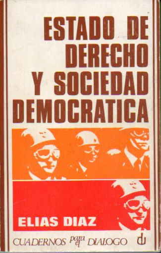 ESTADO DE DERECHO Y SOCIEDAD DEMOCRTICA. 3 ed.