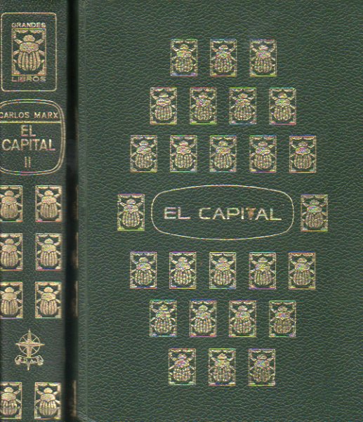 EL CAPITAL. Crtica de la Economa Poltica. Prlogo de Jess Prados Arrate. 2 vols.