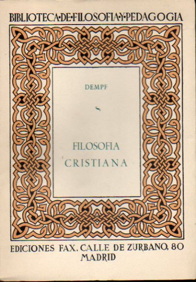 FILOSOFA CRISTIANA. Versin del alemn por Ricardo de la Cierva.