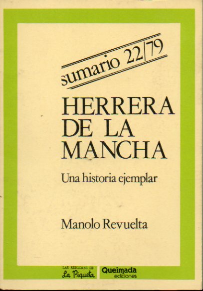 SUMARIO 22 /79. HERRERA DE LA MANCHA. Una historia ejemplar.