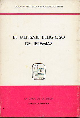 EL MENSAJE RELIGIOSO DE JEREMAS.