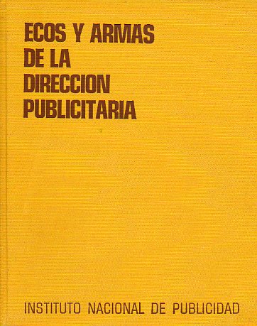 ECOS Y ARMAS DE LA DIRECCIN PUBLICITARIA.