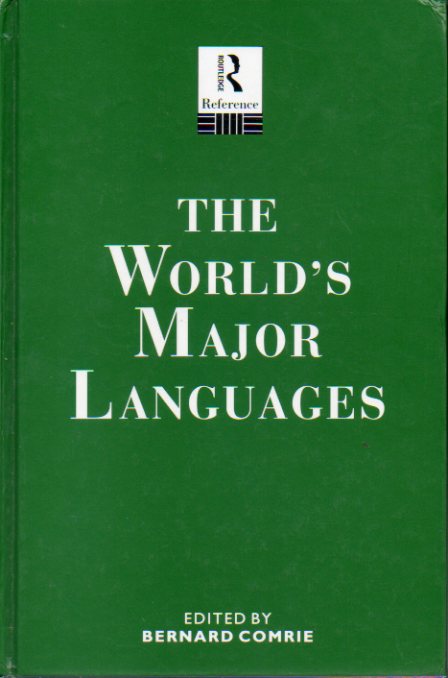 THE WORLD"S MAJOR LANGUAGES. Edited by
