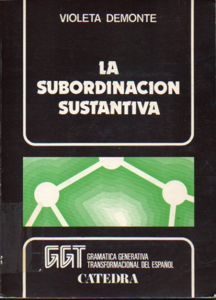 LA SUBORDINACIN SUSTANTIVA. Con sellos exp. biblioteca.