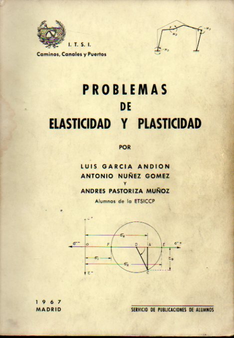 PROBLEMAS DE ELASTICIDAD Y PLASTICIDAD.
