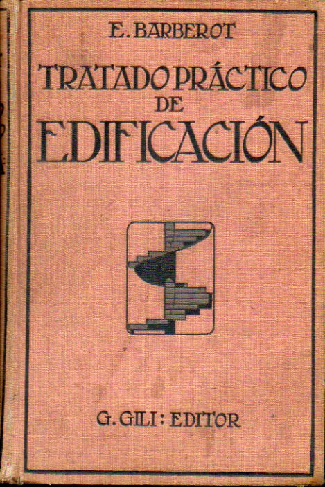 TRATADO PRCTICO DE EDIFICACIN. 2 edicin.