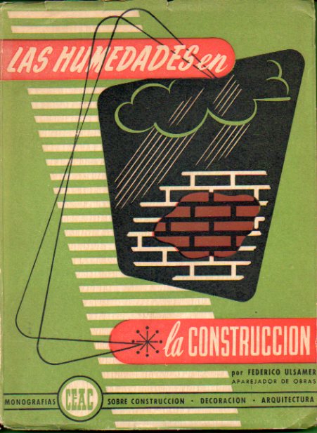 LAS HUMEDADES EN LA CONSTRUCCIN. 2 ed.